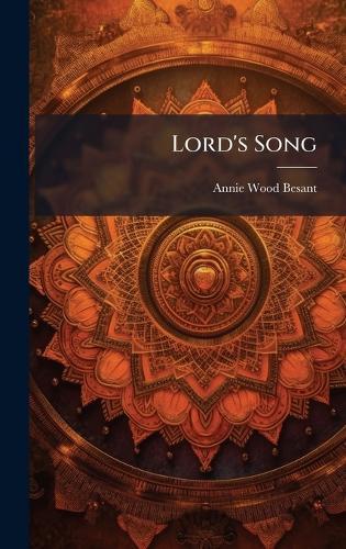 Lord's Song  by Annie Wood Besant at Abbey's Bookshop, 