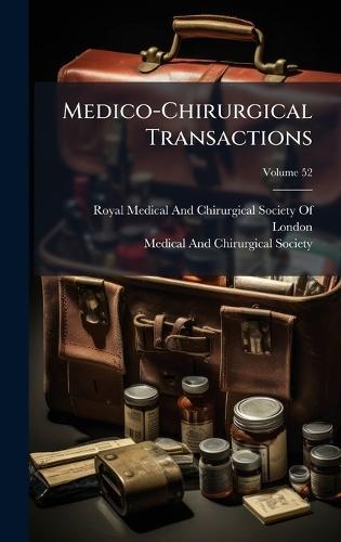 Medico-Chirurgical Transactions  by Royal Medical and Chirurgical Society at Abbey's Bookshop, 