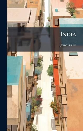 India  by James Caird at Abbey's Bookshop, 