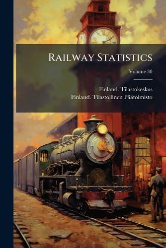 Railway Statistics  by Finland Tilastokeskus at Abbey's Bookshop, 