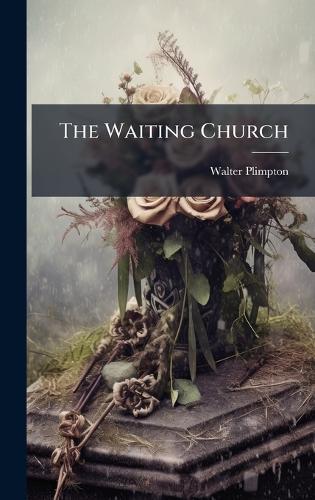 The Waiting Church  by Walter Plimpton at Abbey's Bookshop, 