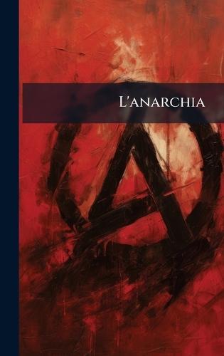 L'anarchia  at Abbey's Bookshop, 
