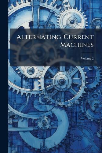 Alternating-Current Machines  at Abbey's Bookshop, 
