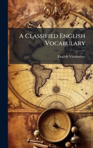 A Classified English Vocabulary  by English Vocabulary at Abbey's Bookshop, 