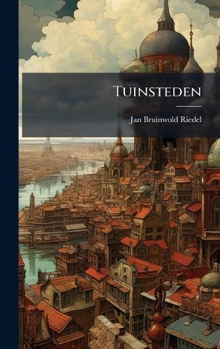 Tuinsteden  by Jan Bruinwold Riedel at Abbey's Bookshop, 