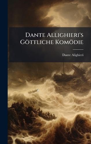 Dante Allighieri's Göttliche Komödie  by Dante Alighieri at Abbey's Bookshop, 