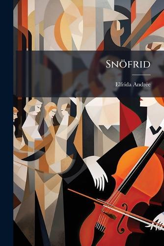 Snöfrid  by Elfrida Andrã(c)E at Abbey's Bookshop, 