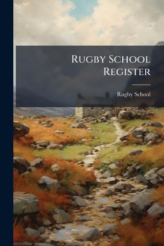 Rugby School Register  by Rugby School at Abbey's Bookshop, 