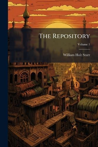 The Repository  by William Holt Starr at Abbey's Bookshop, 