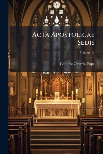 Acta Apostolicae Sedis  by Catholic Church Pope at Abbey's Bookshop, 