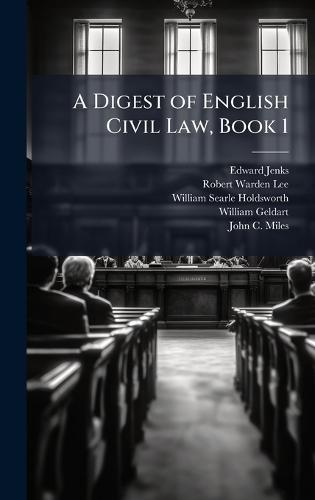 A Digest of English Civil Law, Book 1  by Edward Jenks at Abbey's Bookshop, 