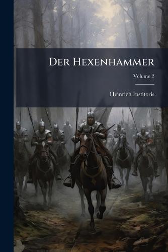 Der Hexenhammer  by Heinrich Institoris at Abbey's Bookshop, 
