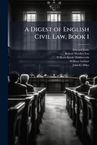 A Digest of English Civil Law, Book 1  by Edward Jenks at Abbey's Bookshop, 