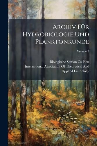 Archiv FÃ1/4r Hydrobiologie Und Planktonkunde  by Biologische Station Zu Plön at Abbey's Bookshop, 