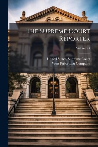 The Supreme Court Reporter  by United States Supreme Court at Abbey's Bookshop, 