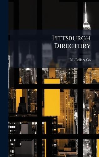 Pittsburgh Directory  by Rl Polk & Co at Abbey's Bookshop, 