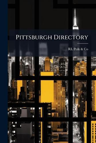 Pittsburgh Directory  by Rl Polk & Co at Abbey's Bookshop, 