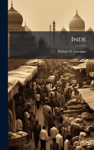 Inde  by DuBois De Jancigny at Abbey's Bookshop, 