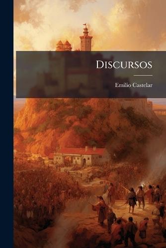 Discursos  by Emilio Castelar at Abbey's Bookshop, 