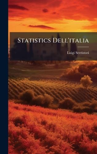 Statistics Dell'italia  by Luigi Serristori at Abbey's Bookshop, 
