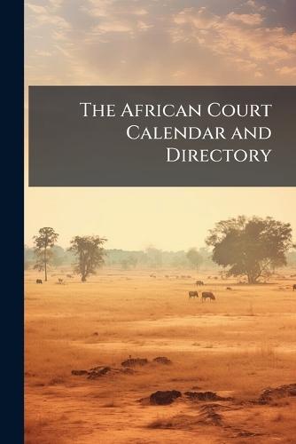 The African Court Calendar and Directory  at Abbey's Bookshop, 