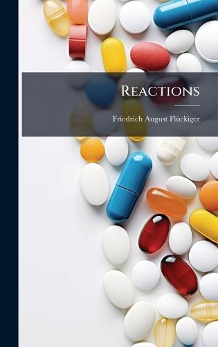 Reactions  by Friedrich August Flã1/4ckiger at Abbey's Bookshop, 