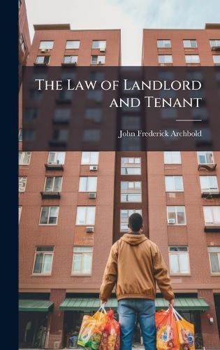 The Law of Landlord and Tenant  by John Frederick Archbold at Abbey's Bookshop, 