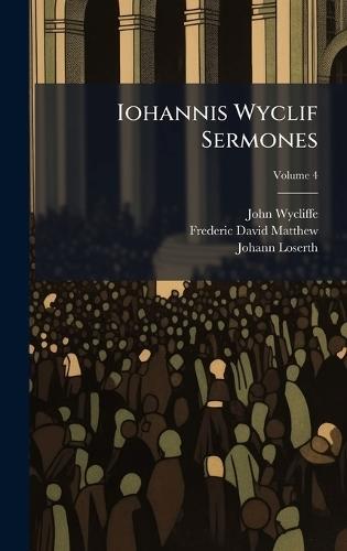 Iohannis Wyclif Sermones  by John Wycliffe at Abbey's Bookshop, 