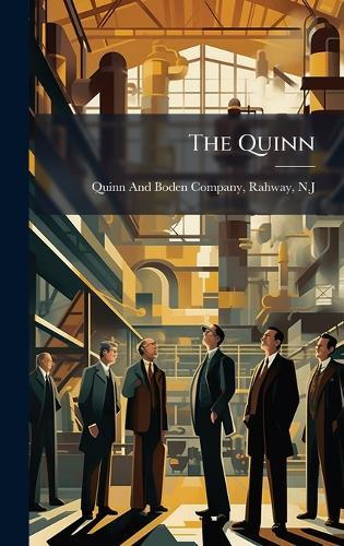 The Quinn  by Rahway N J Quinn and Boden Company at Abbey's Bookshop, 