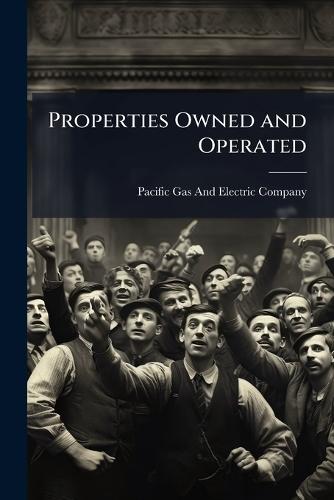 Properties Owned and Operated  by Pacific Gas and Electric Company at Abbey's Bookshop, 