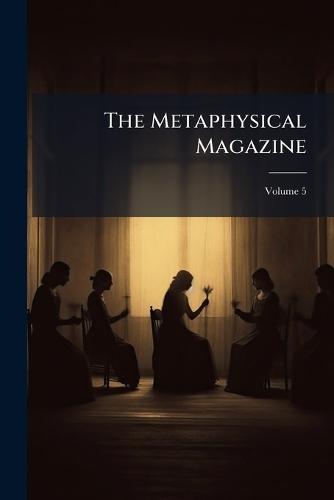 The Metaphysical Magazine  at Abbey's Bookshop, 