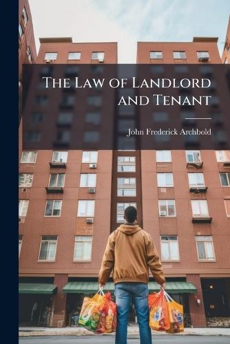 The Law of Landlord and Tenant  by John Frederick Archbold at Abbey's Bookshop, 