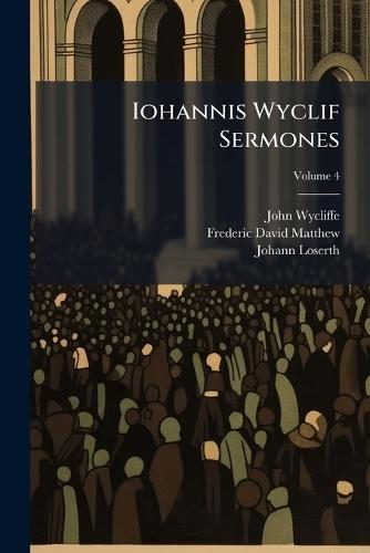 Iohannis Wyclif Sermones  by John Wycliffe at Abbey's Bookshop, 