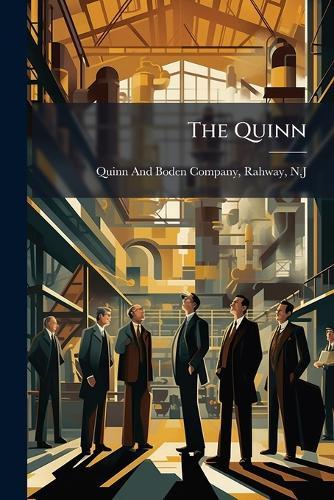 The Quinn  by Rahway N J Quinn and Boden Company at Abbey's Bookshop, 
