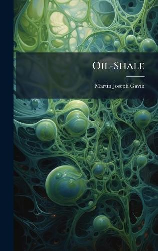 Oil-Shale  by Martin Joseph Gavin at Abbey's Bookshop, 