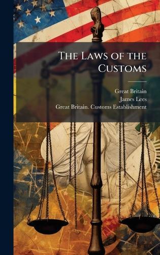 The Laws of the Customs  by Great Britain at Abbey's Bookshop, 