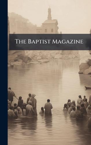 The Baptist Magazine  at Abbey's Bookshop, 
