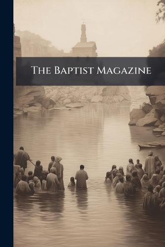 The Baptist Magazine  at Abbey's Bookshop, 