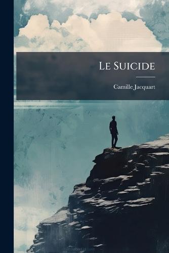 Le Suicide  by Camille Jacquart at Abbey's Bookshop, 