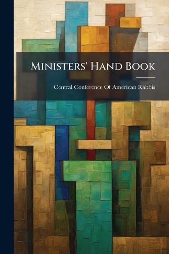 Ministers' Hand Book  by Central Conference of American Rabbis at Abbey's Bookshop, 