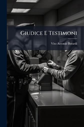Giudice E Testimoni  by Vito Antonio Berardi at Abbey's Bookshop, 