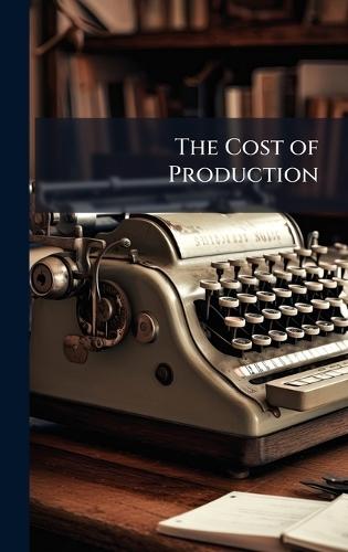 The Cost of Production  at Abbey's Bookshop, 