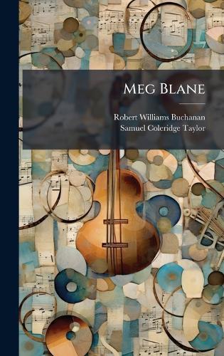 Meg Blane  by Robert Williams Buchanan at Abbey's Bookshop, 