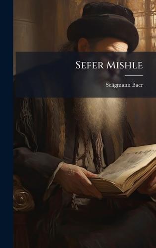 Sefer Mishle  by Seligmann Baer at Abbey's Bookshop, 
