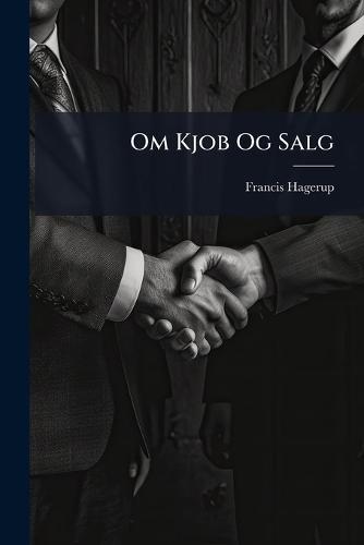 Om Kjob Og Salg  by Francis Hagerup at Abbey's Bookshop, 
