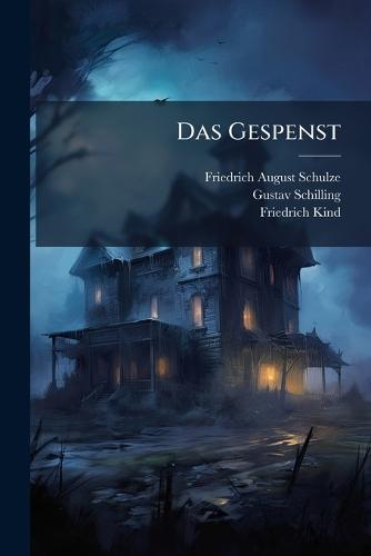 Das Gespenst  by Friedrich August Schulze at Abbey's Bookshop, 