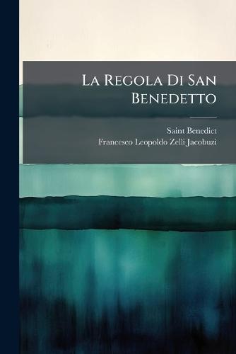La Regola Di San Benedetto  by Saint Benedict at Abbey's Bookshop, 