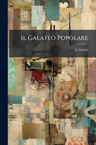Il Galateo Popolare  by L Gattini at Abbey's Bookshop, 