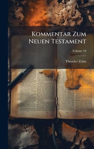 Kommentar Zum Neuen Testament  by Theodor Zahn at Abbey's Bookshop, 