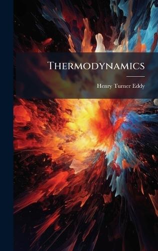 Thermodynamics  by Henry Turner Eddy at Abbey's Bookshop, 